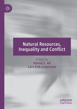 portada Natural Resources, Inequality and Conflict (en Inglés)