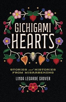 portada Gichigami Hearts: Stories and Histories From Misaabekong (en Inglés)