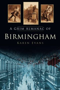 portada A Grim Almanac of Birmingham (Grim Almanacs)