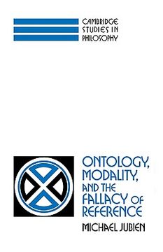 portada Ontology, Modality and the Fallacy of Reference (Cambridge Studies in Philosophy) (en Inglés)