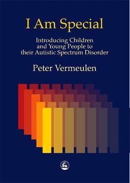 portada I am Special: Introducing Children and Young People to Their Autistic Spectrum Disorder (en Inglés)