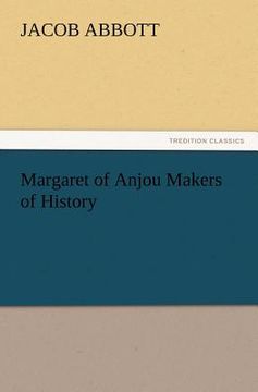 portada margaret of anjou makers of history (en Inglés)
