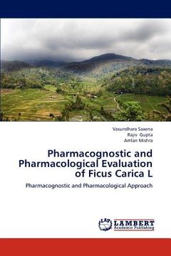 portada pharmacognostic and pharmacological evaluation of ficus carica l (en Inglés)
