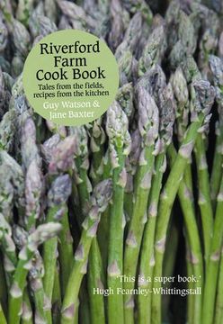 portada Riverford Farm Cook Book: Tales from the Fields, Recipes from the Kitchen