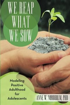 portada We Reap What we Sow: Modeling Positive Adulthood for Adolescents (in English)