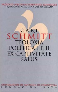 portada Carl Schmitt. Teoloxia Politica i e ii (in Catalan)