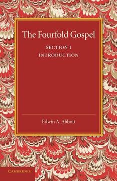 portada The Fourfold Gospel: Volume 1, Introduction (en Inglés)