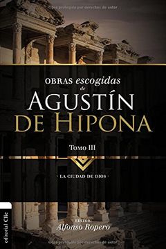 portada Obras Escogidas de Augustín de Hipona, Tomo 3: La Ciudad de Dios