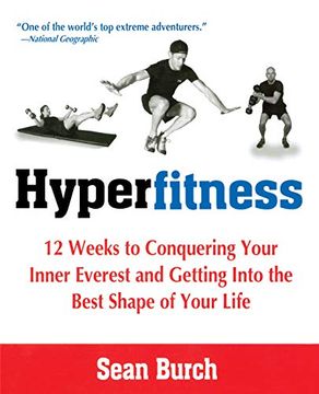 portada Hyperfitness: 12 Weeks to Conquering Your Inner Everest and Getting Into the Best Shape of Your Life: 12 Weeks of Conquering Your Inner Everest and Getting Into the Best Shape of Your Life (in English)