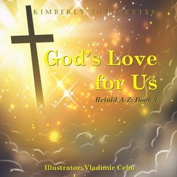 portada God's Love for Us Retold A-Z Book 1 (in English)