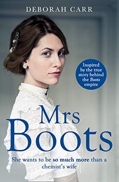 portada Mrs Boots: A Heartwarming, Page-Turner Inspired by the True Story of Florence Boot, the Woman Behind Boots: Book 1 (en Inglés)