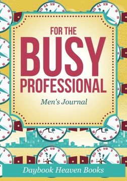 portada For The Busy Professional Men's Journal