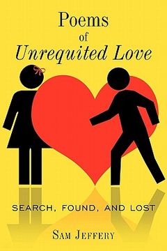 portada poems of unrequited love: search, found, and lost (en Inglés)