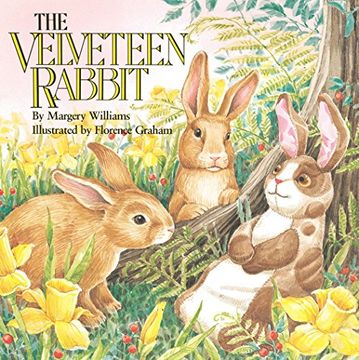 portada The Velveteen Rabbit: Or how Toys Become Real (Reading Railroad Books (Paperback)) (in English)