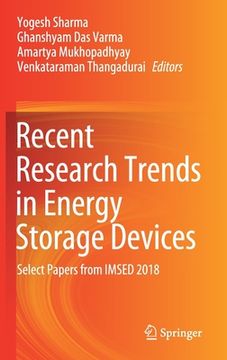 portada Recent Research Trends in Energy Storage Devices: Select Papers from Imsed 2018 (en Inglés)