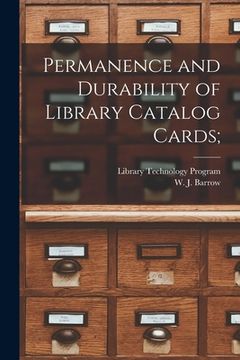 portada Permanence and Durability of Library Catalog Cards; (en Inglés)