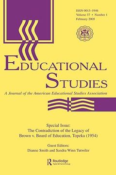 portada the contradictions of the legacy of brown v. board of education, topeka (1954): a special issue of educational studies (en Inglés)