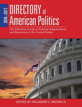 portada 2016-2017 Directory of American Politics: The Definitive Guide to Political Organizations and Resources in the United States (en Inglés)