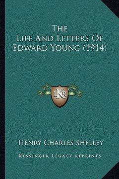 portada the life and letters of edward young (1914) the life and letters of edward young (1914) (in English)