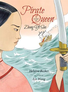 portada Pirate Queen: A Story of Zheng yi sao (en Inglés)