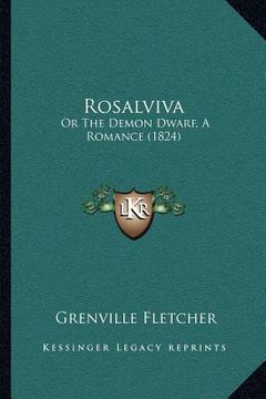 portada rosalviva: or the demon dwarf, a romance (1824) (en Inglés)