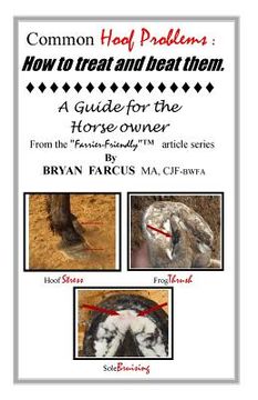portada Common Hoof Problems, how to treat & beat them: A guide for the horse owner. (en Inglés)