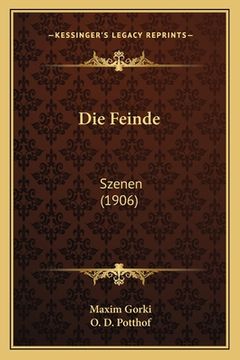 portada Die Feinde: Szenen (1906) (en Alemán)