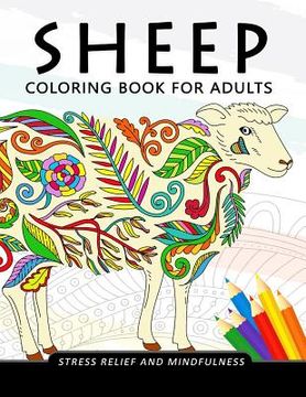 portada Sheep Coloring Book for Adults: Stress-relief Coloring Book For Grown-ups (in English)