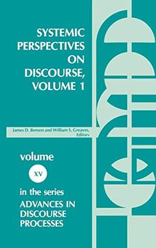 portada Systemic Perspectives on Discourse, Volume 1: Seleced Theoretical Papers From the Ninth International Systemic Workshop 