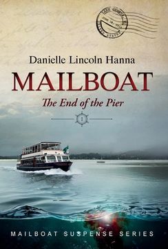 portada Mailboat I: The End of the Pier (en Inglés)
