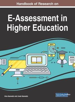 portada Handbook of Research on E-Assessment in Higher Education (Advances in Higher Education and Professional Development) (en Inglés)