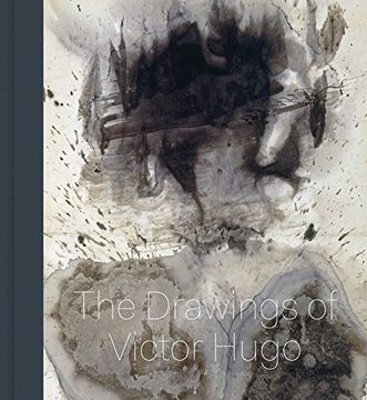 portada Stones to Stains: The Drawings of Victor Hugo (en Inglés)