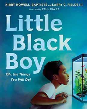 portada Little Black Boy: Oh, the Things you Will do! (en Inglés)