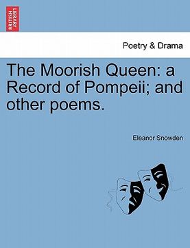 portada the moorish queen: a record of pompeii; and other poems.