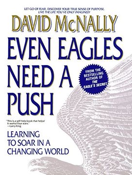 portada Even Eagles Need a Push: Learning to Soar in a Changing World (en Inglés)
