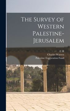 portada The Survey of Western Palestine-Jerusalem (in English)