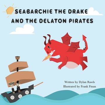 portada Seabarchie The Drake And The Delaton Pirates (en Inglés)