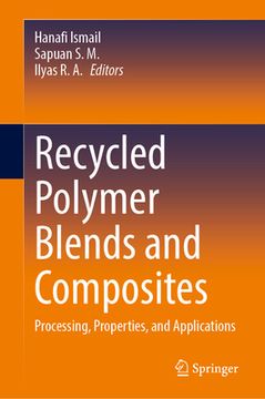 portada Recycled Polymer Blends and Composites: Processing, Properties, and Applications (en Inglés)