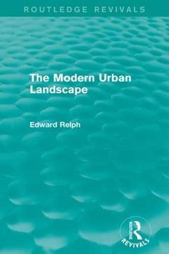portada The Modern Urban Landscape (Routledge Revivals) (en Inglés)