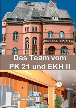 portada Das Team vom pk 21 und ekh ii: Zahlen, Daten, Fakten Über Tv-Serie Notruf Hafenkante mit Vielen Fotos vom set (in German)
