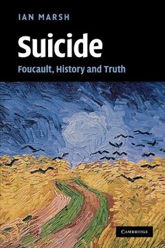 portada Suicide: Foucault, History and Truth 