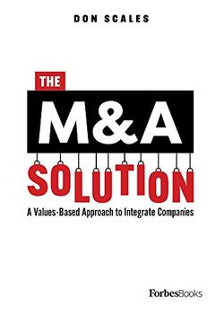 portada The m&a Solution: A Values-Based Approach to Integrate Companies 