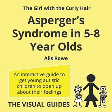 portada Asperger'S Syndrome in 5-8 Year Olds: By the Girl With the Curly Hair: 4 (The Visual Guides) (en Inglés)