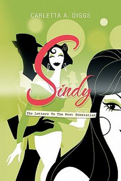 sindy,the letters to the next generation