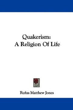 portada quakerism: a religion of life (en Inglés)