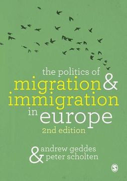 portada The Politics of Migration and Immigration in Europe