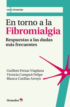 portada En Torno a la Fibromialgia: Respuestas a las Dudas más Frecuentes (in Spanish)