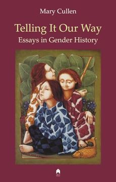portada Telling it our Way: Essays in Gender History (en Inglés)