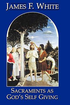portada Sacraments as God's Self-Giving: Revised 