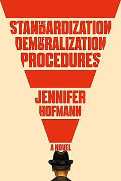 portada The Standardization of Demoralization Procedures: A World of Spycraft, Betrayals and Surprising Fates 